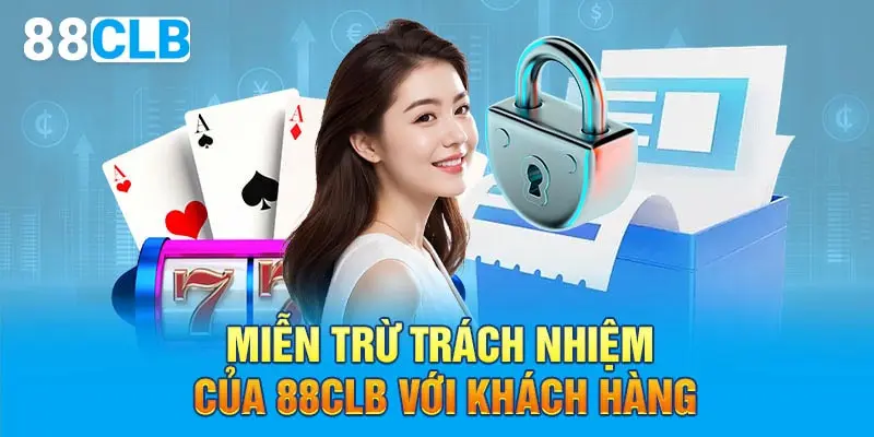 Khách hàng vi phạm quy định phải tự chịu trách nhiệm tại 88clb