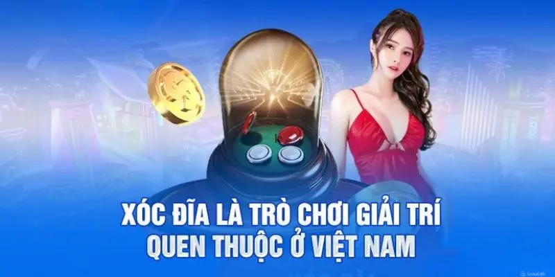 Cung cấp thông tin về tựa game xóc đĩa